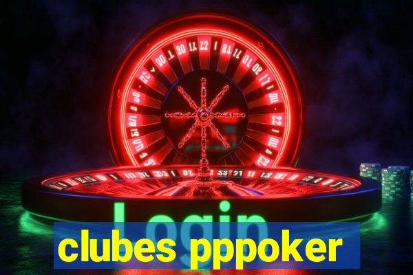 clubes pppoker